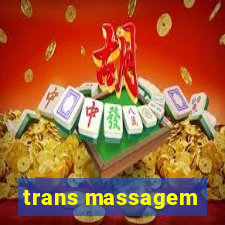 trans massagem